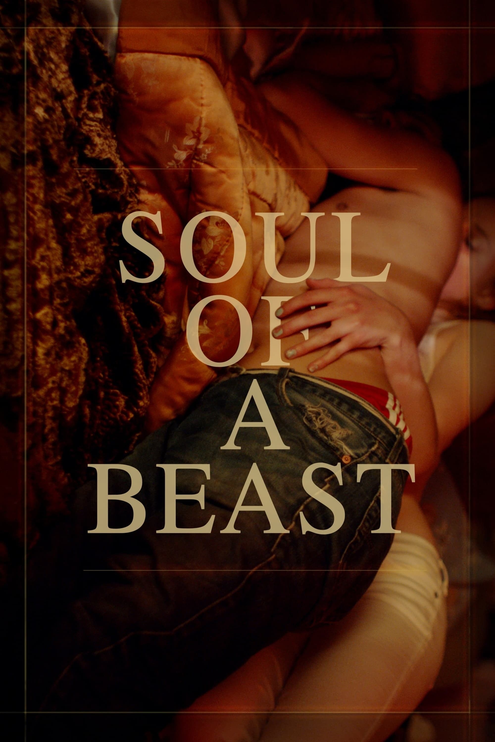 Soul of a Beast | Soul of a Beast