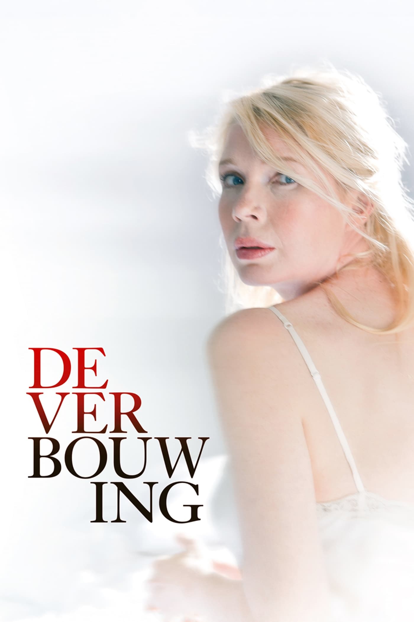 De verbouwing