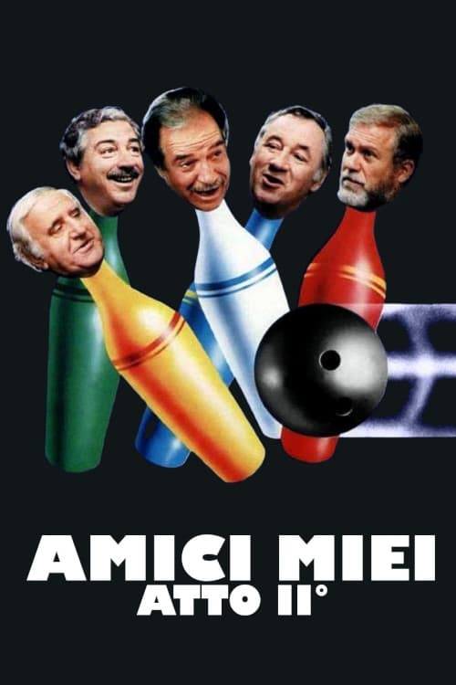 Amici miei - Atto II° | Amici miei - Atto II°