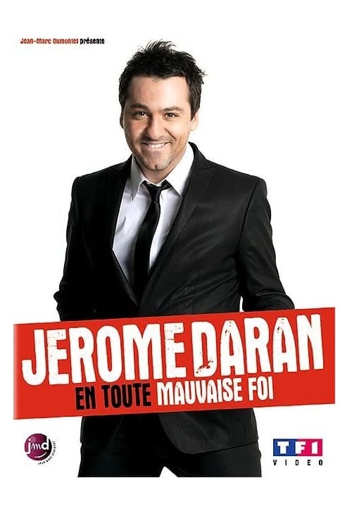 Jerome Daran - En toute mauvaise foi | Jerome Daran - En toute mauvaise foi