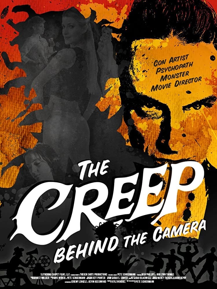 The Creep Behind the Camera | The Creep Behind the Camera