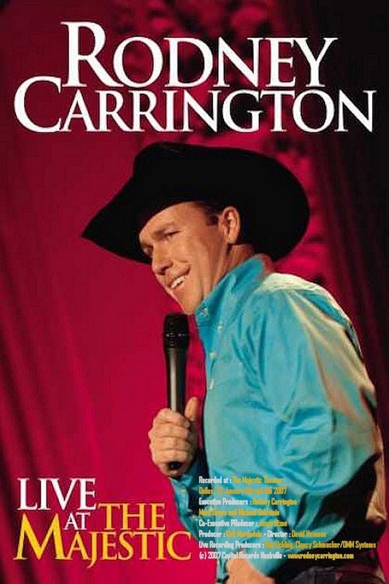 Rodney Carrington: Live at the Majestic | Rodney Carrington: Live at the Majestic