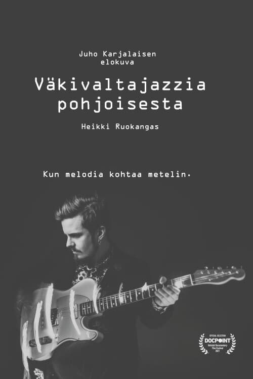 Väkivaltajazzia Pohjoisesta | Väkivaltajazzia Pohjoisesta