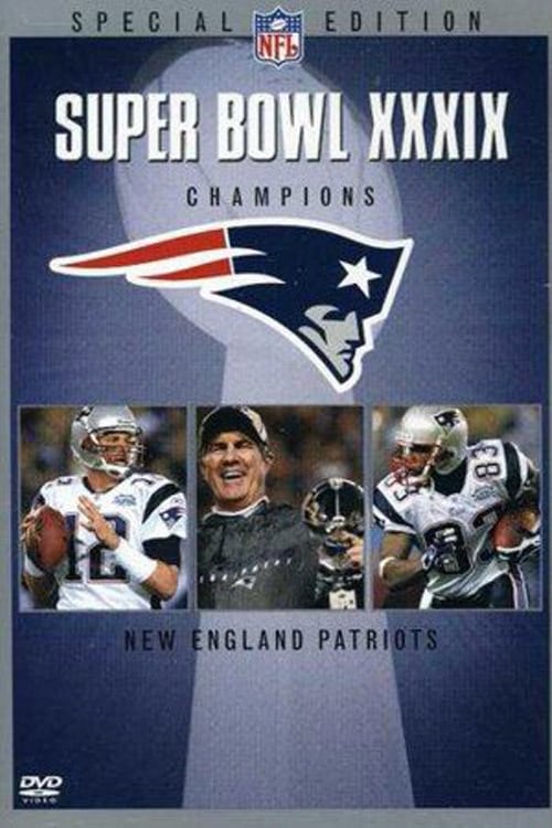 Super Bowl XXXIX Champions: New England Patriots | Super Bowl XXXIX Champions: New England Patriots