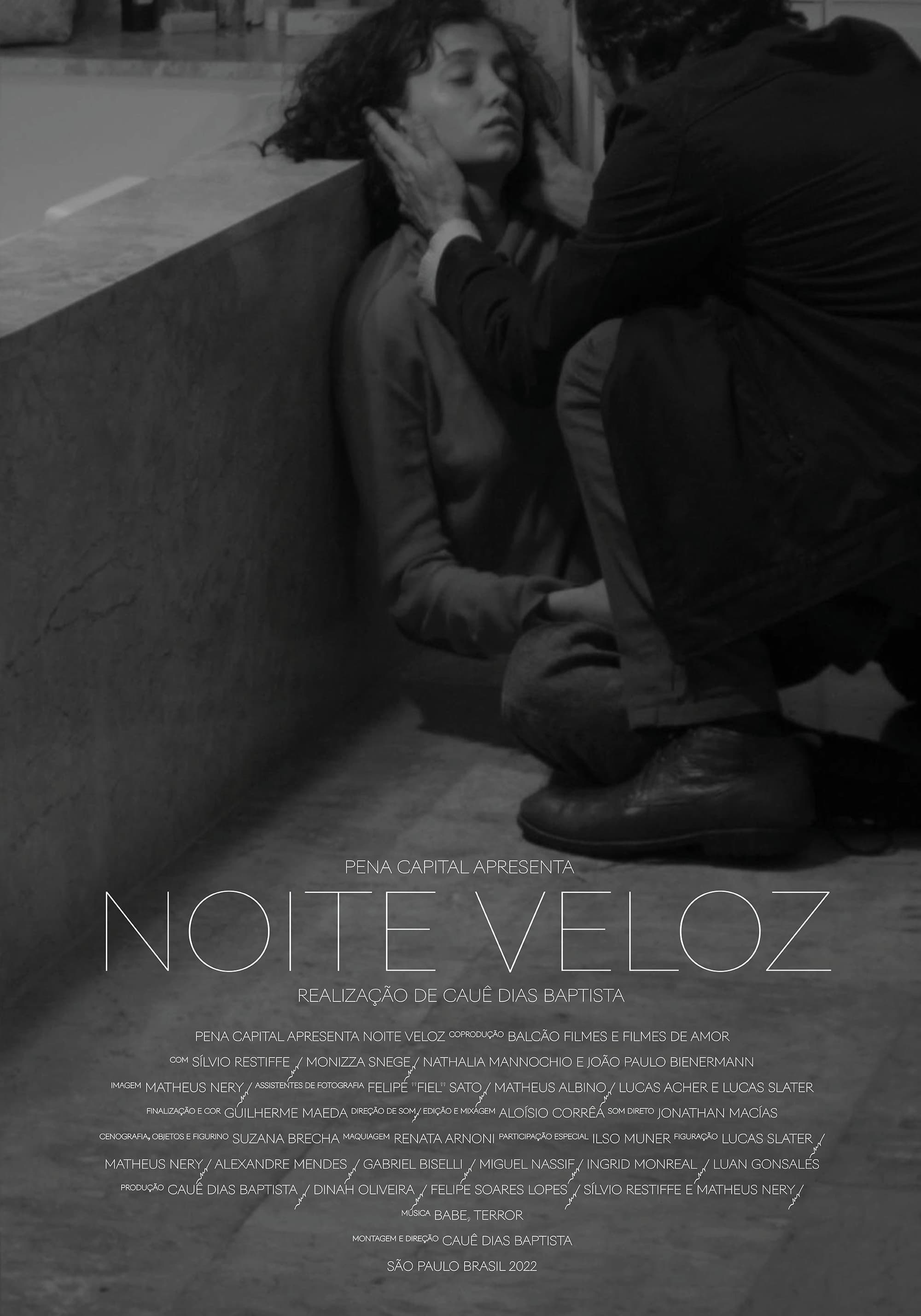 Noite Veloz | Noite Veloz