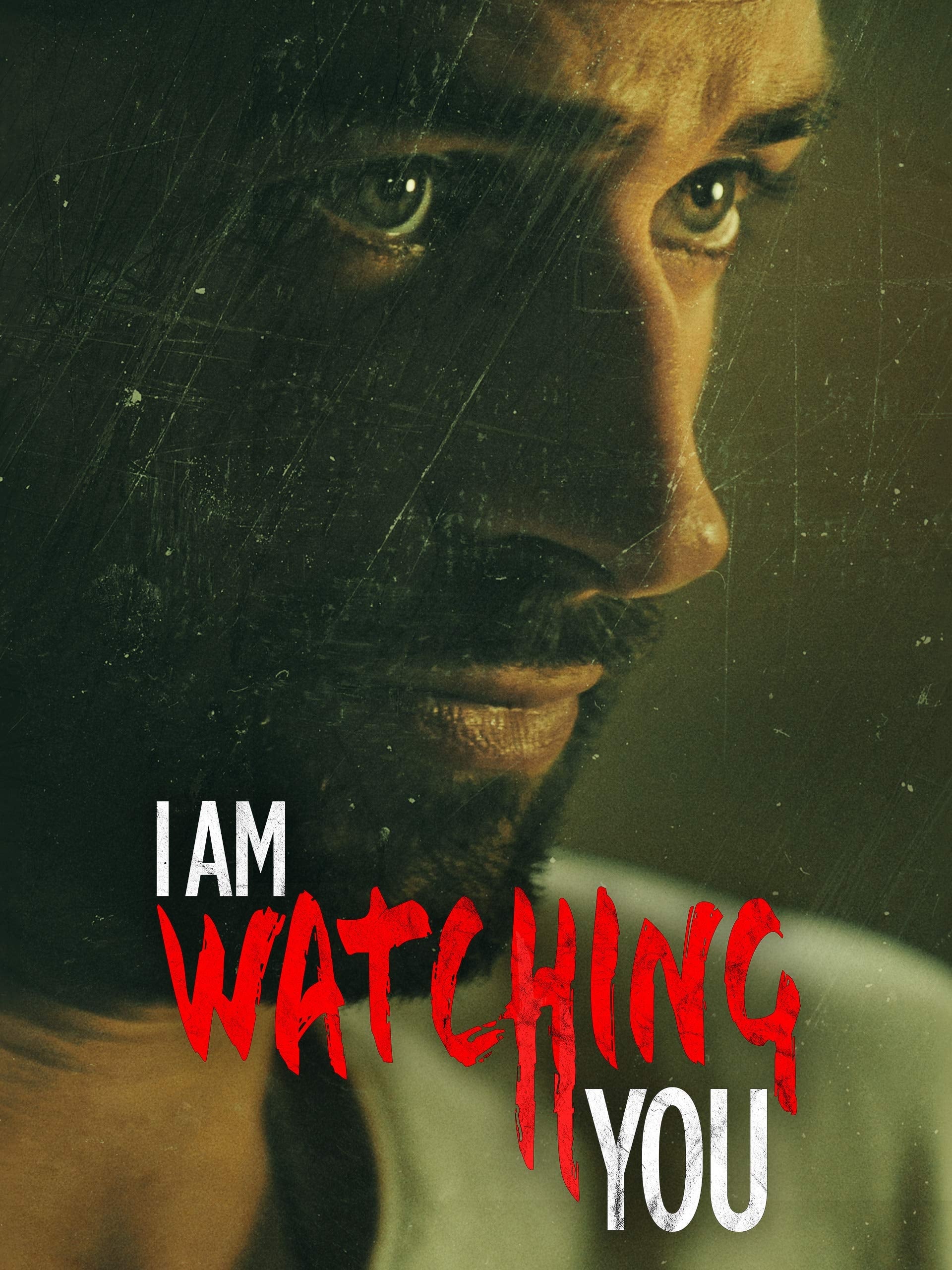 I Am Watching You | I Am Watching You