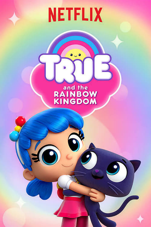 True and the Rainbow Kingdom | True and the Rainbow Kingdom