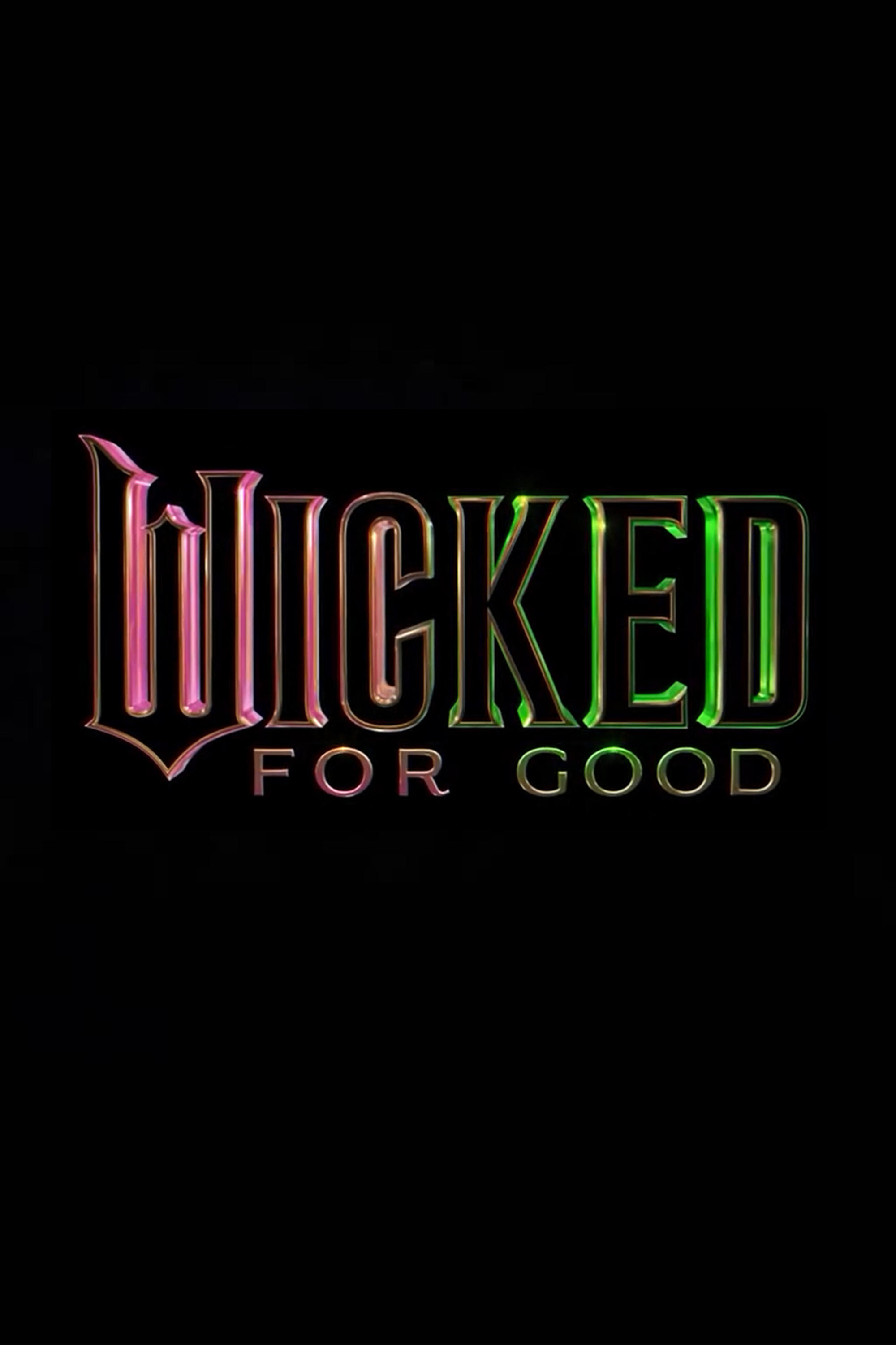 Wicked: For Good | Wicked: For Good