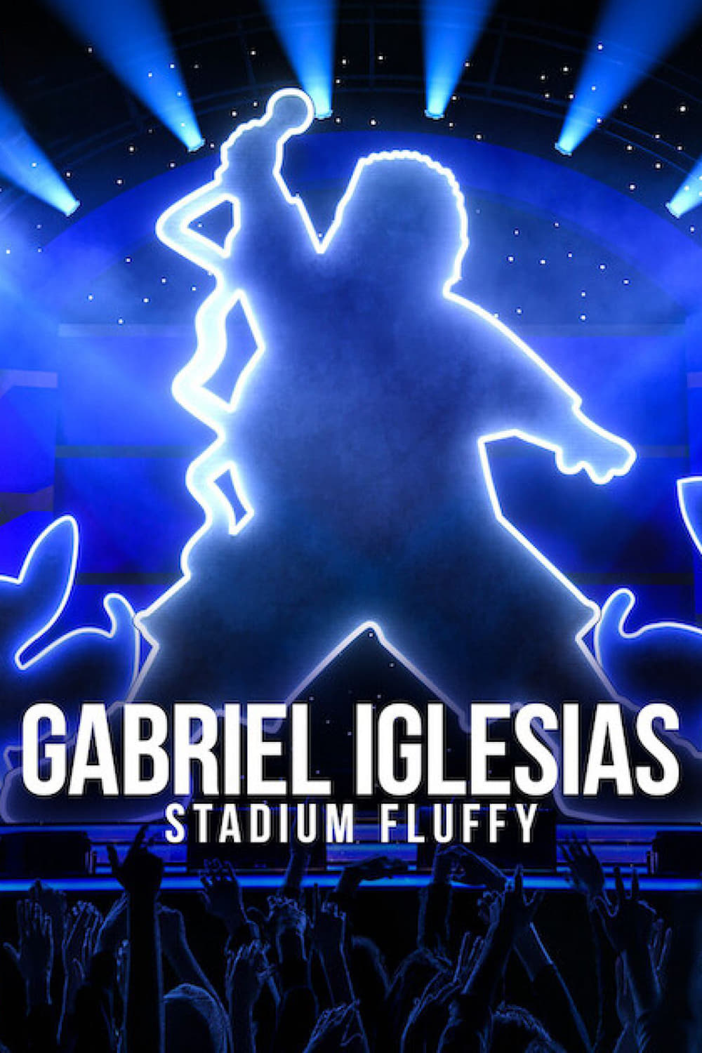 Gabriel Iglesias: Stadium Fluffy | Gabriel Iglesias: Stadium Fluffy