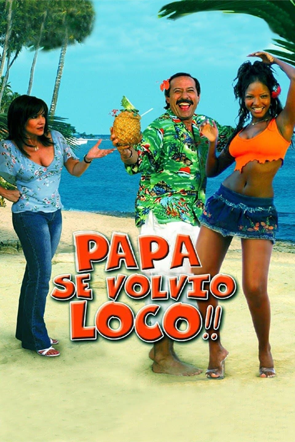 Papá se volvió loco | Papá se volvió loco