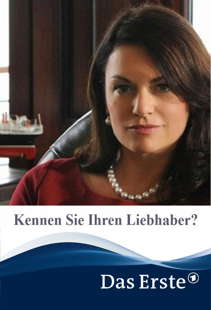 Kennen Sie Ihren Liebhaber? | Kennen Sie Ihren Liebhaber?