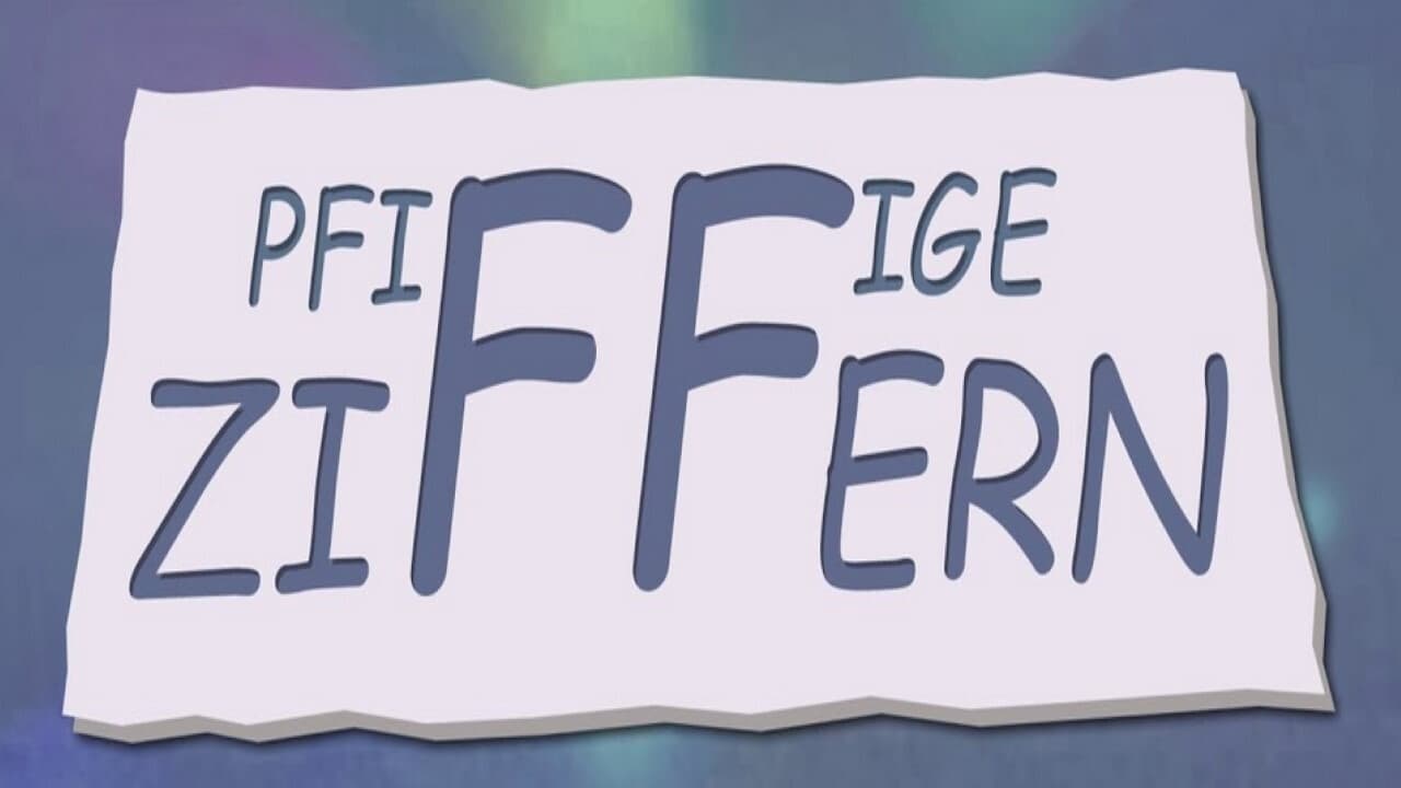 Pfiffige Ziffern|Pfiffige Ziffern