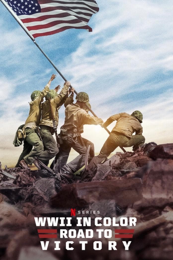 WWII in Color: Road to Victory