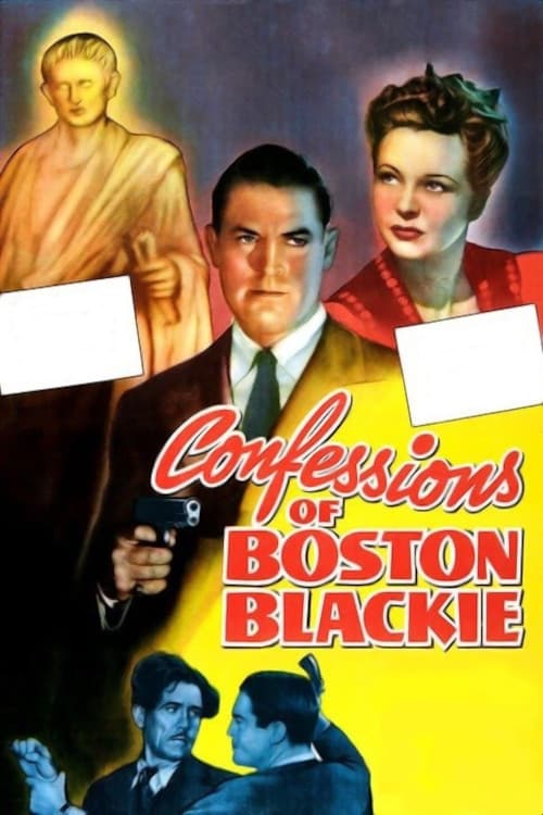 Confessions of Boston Blackie | Confessions of Boston Blackie