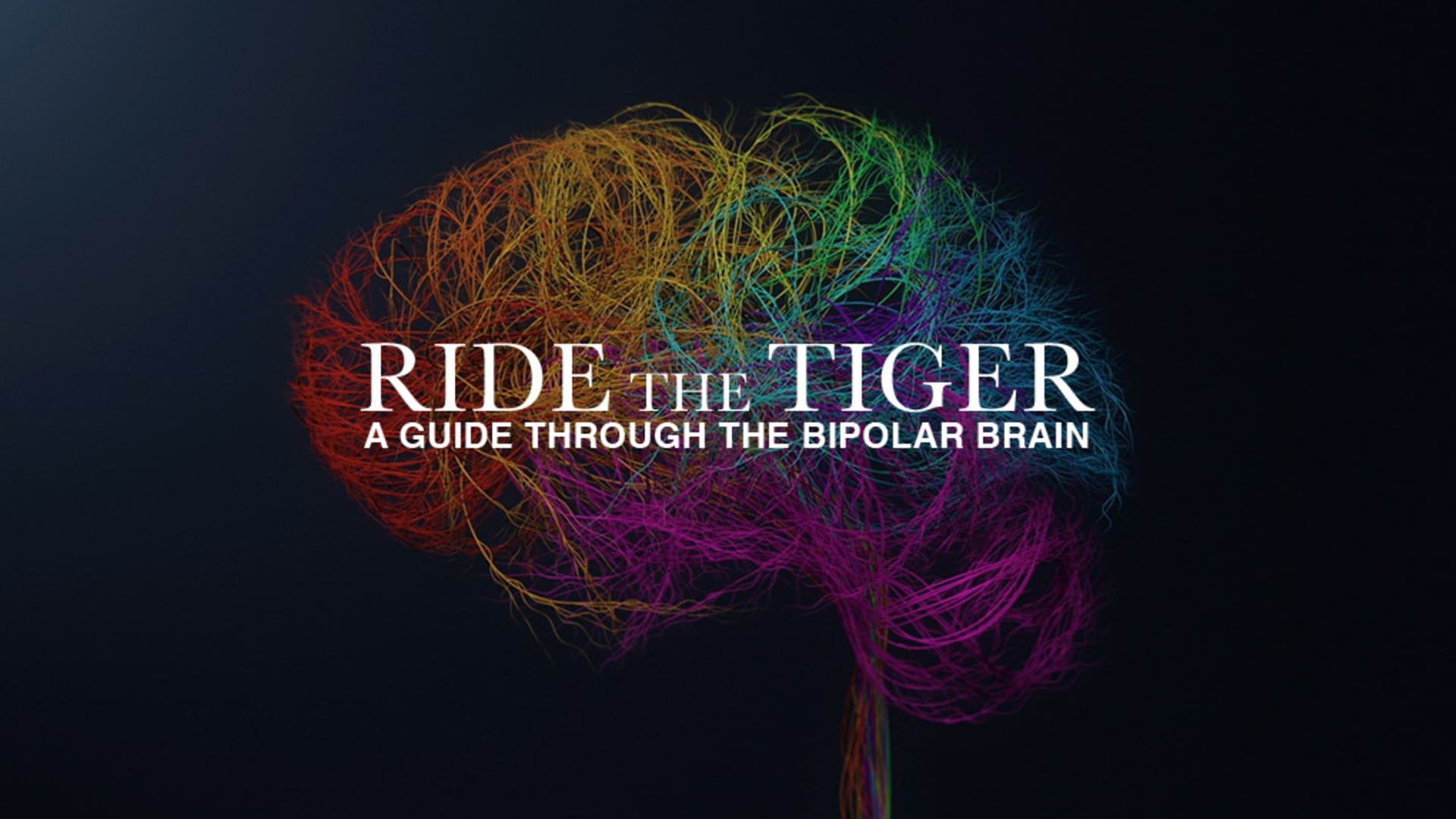 Ride the Tiger: A Guide Through the Bipolar Brain|Ride the Tiger: A Guide Through the Bipolar Brain