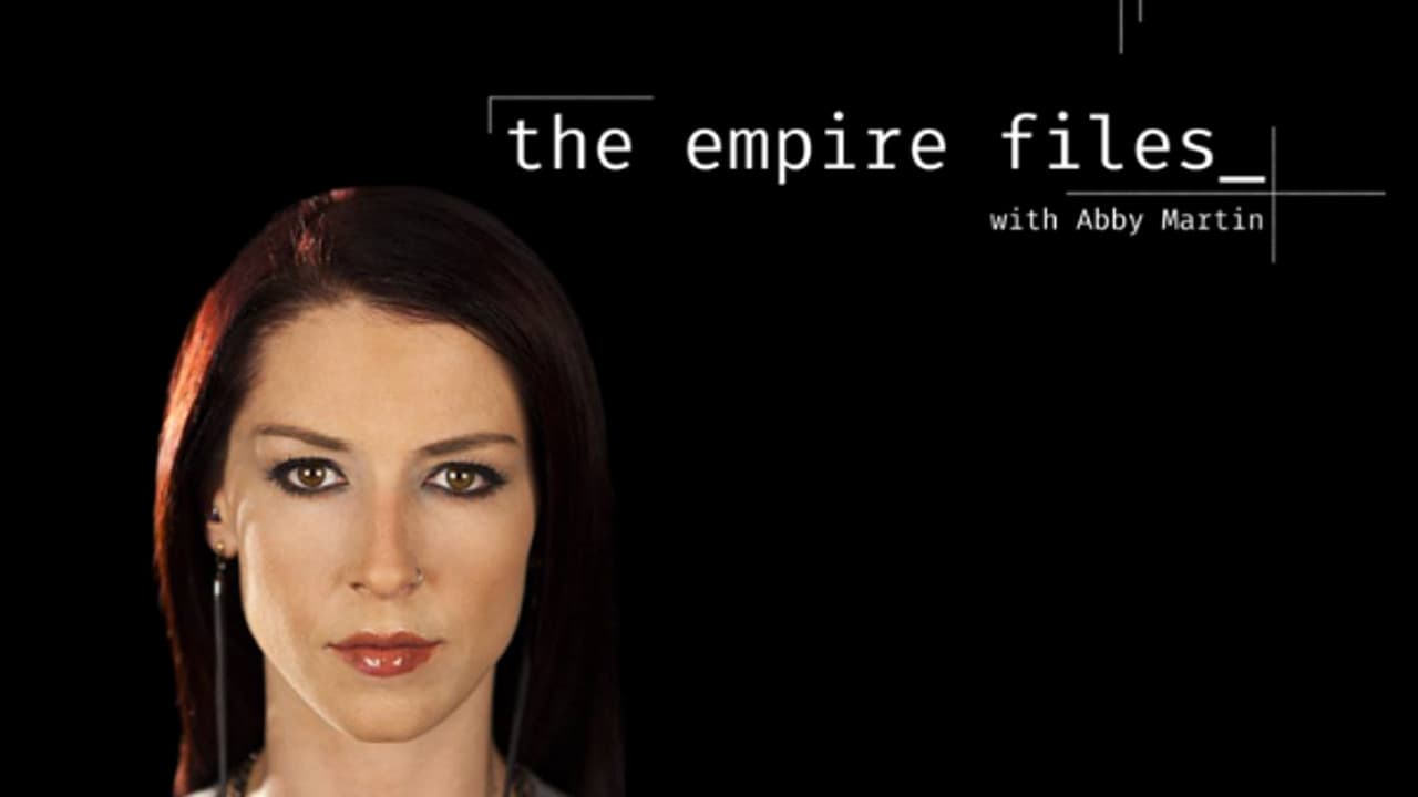 The Empire Files|The Empire Files