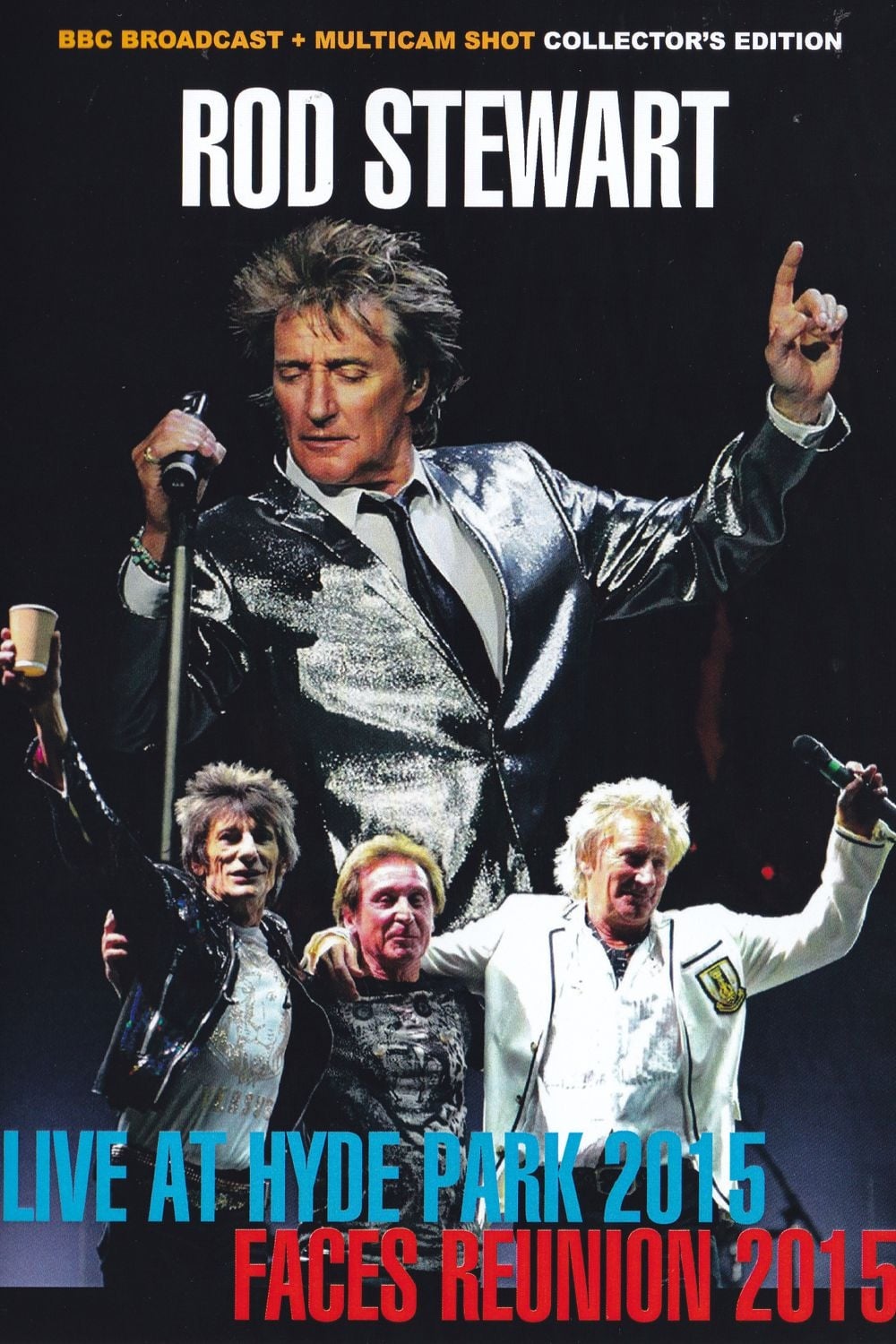 Rod Stewart - Live in Hyde Park | Rod Stewart - Live in Hyde Park