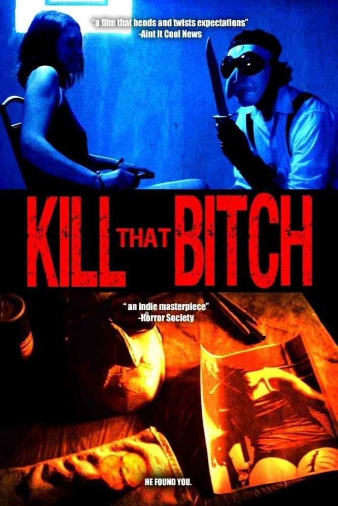 Kill That Bitch | Kill That Bitch