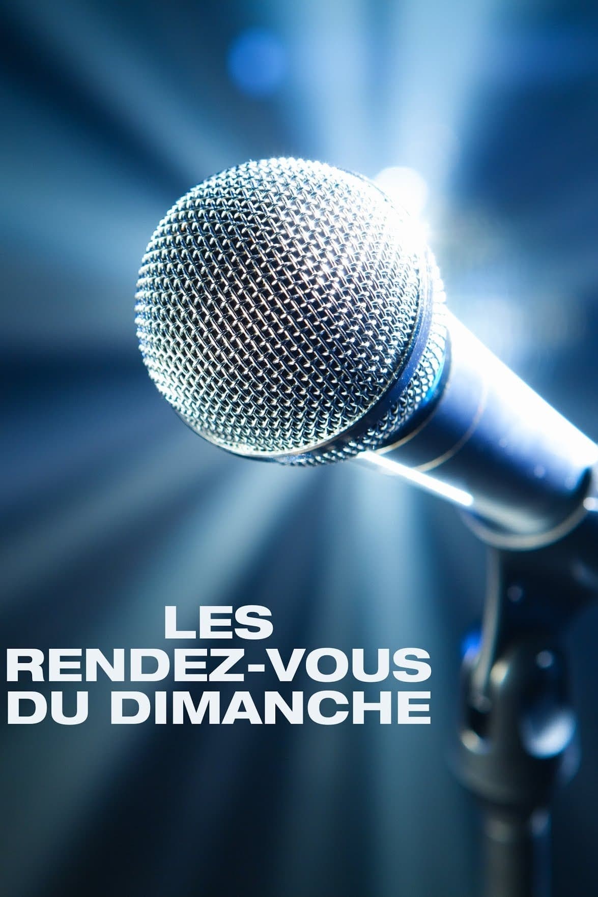 Les Rendez-vous du dimanche | Les Rendez-vous du dimanche