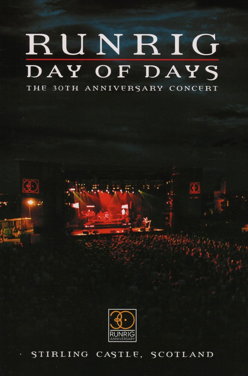 Runrig: Day of Days (The 30th Anniversary Concert) | Runrig: Day of Days (The 30th Anniversary Concert)