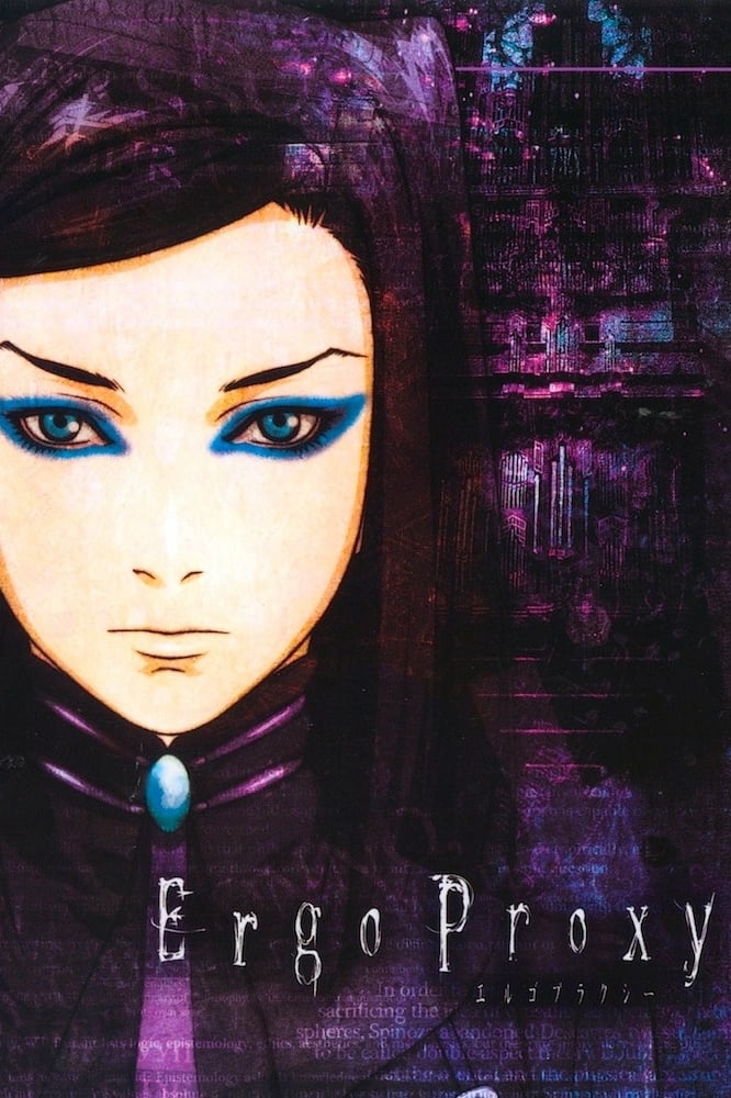 Ergo Proxy | Ergo Proxy