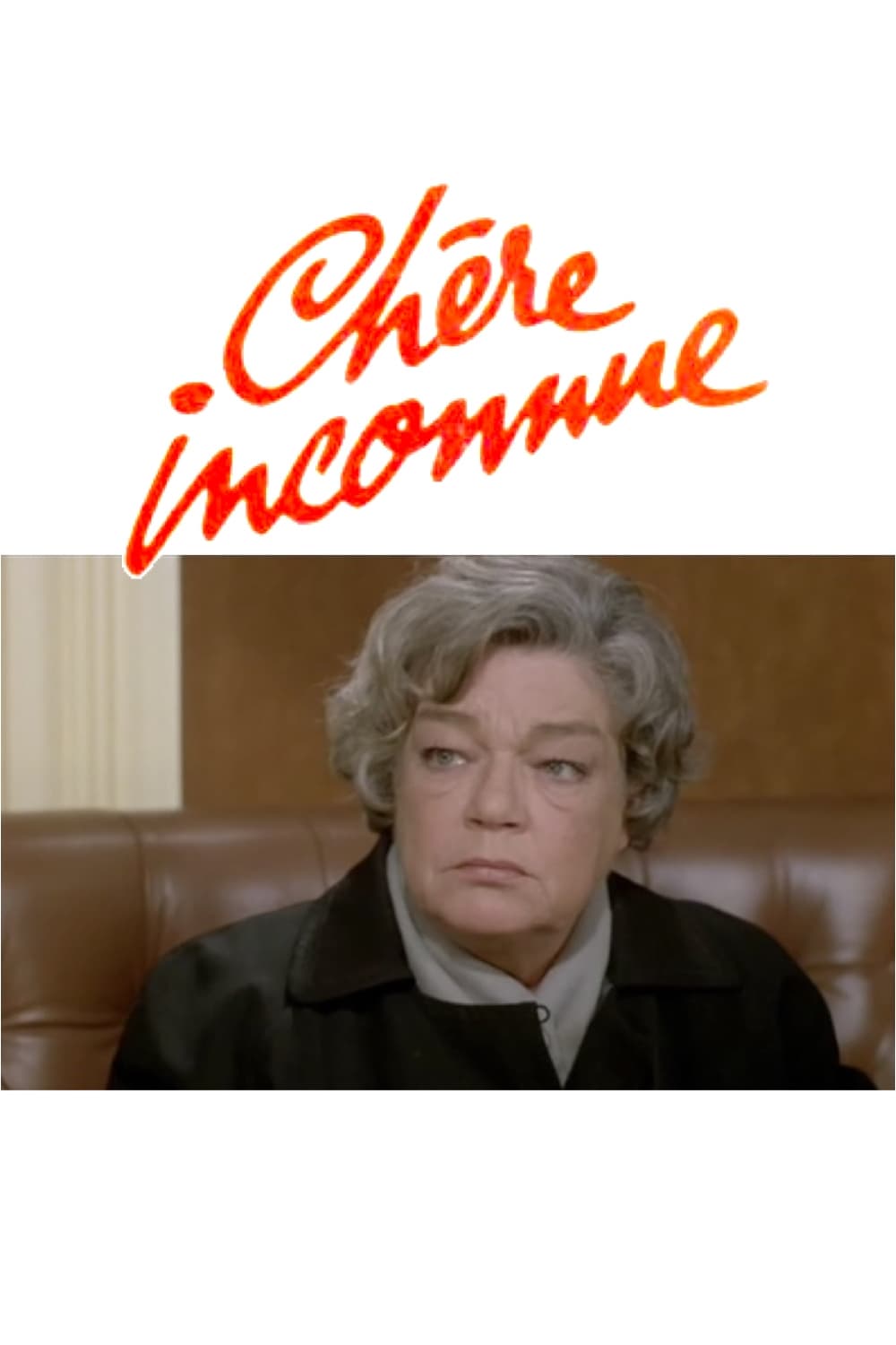 Chère inconnue | Chère inconnue