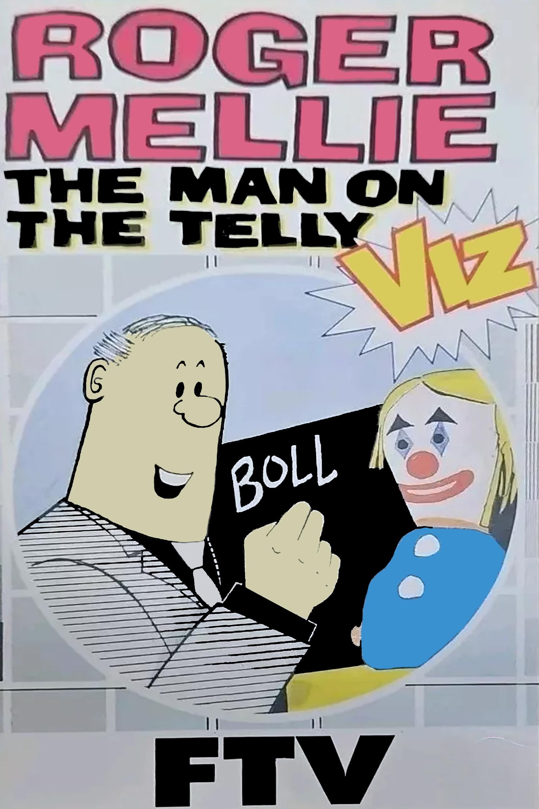 Roger Mellie: The Man on the Telly | Roger Mellie: The Man on the Telly