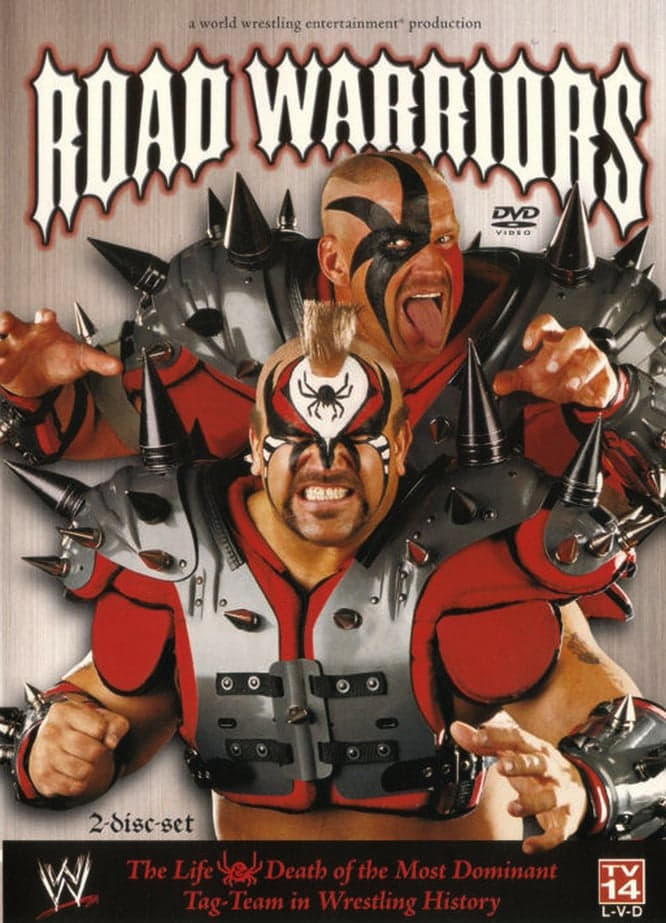 WWE: Road Warriors - The Life & Death of the Most Dominant Tag-Team in Wrestling History | WWE: Road Warriors - The Life & Death of the Most Dominant Tag-Team in Wrestling History