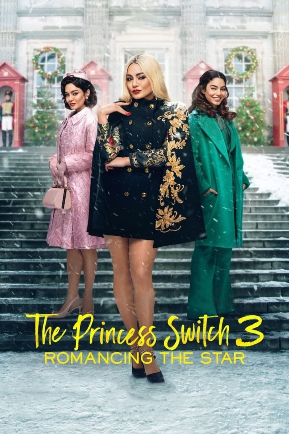 The Princess Switch 3: Romancing the Star | The Princess Switch 3: Romancing the Star