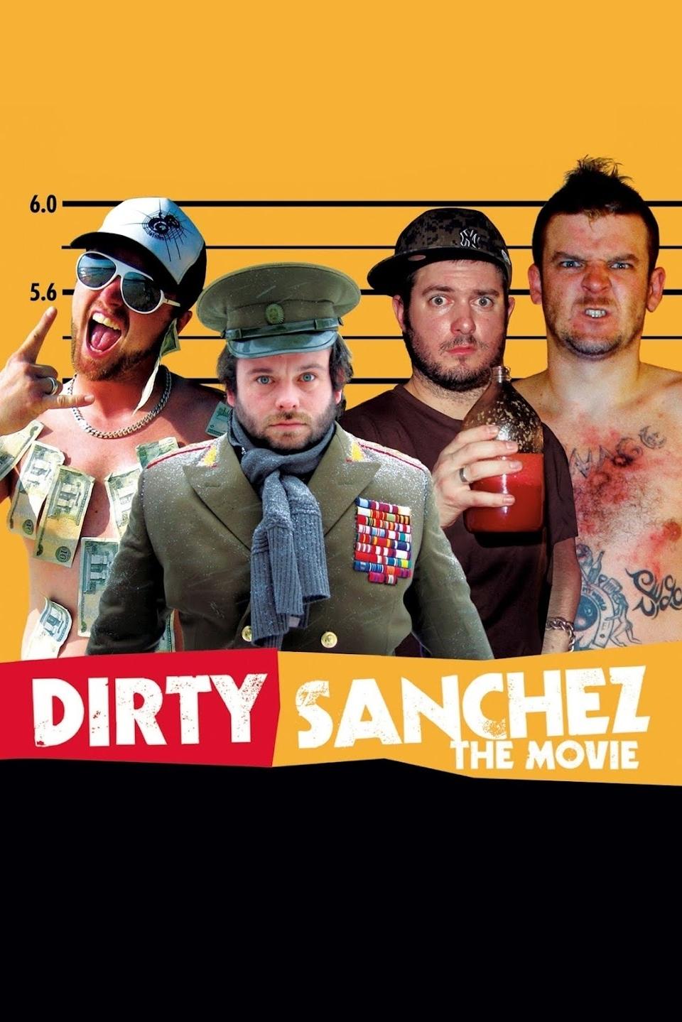 Dirty Sanchez: The Movie | Dirty Sanchez: The Movie