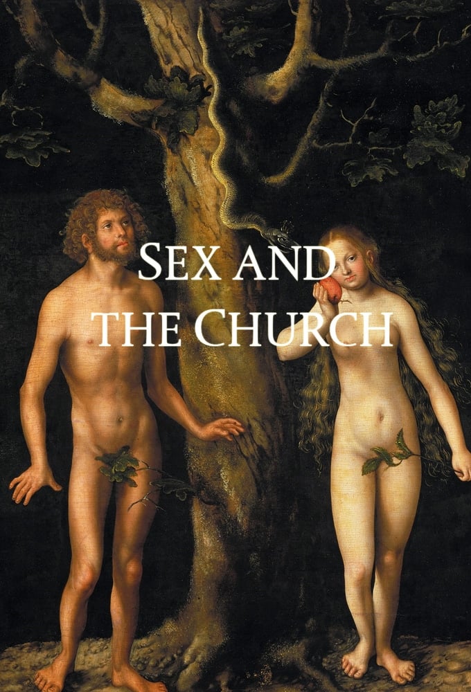 Sex and the Church | Sex and the Church