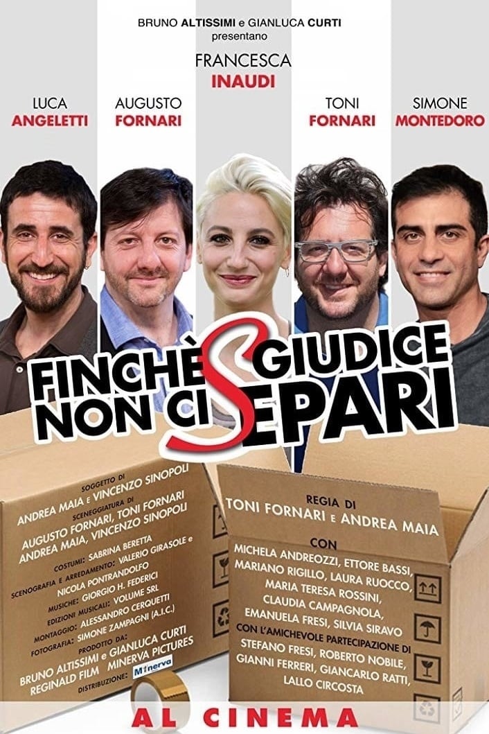 Finché giudice non ci separi | Finché giudice non ci separi