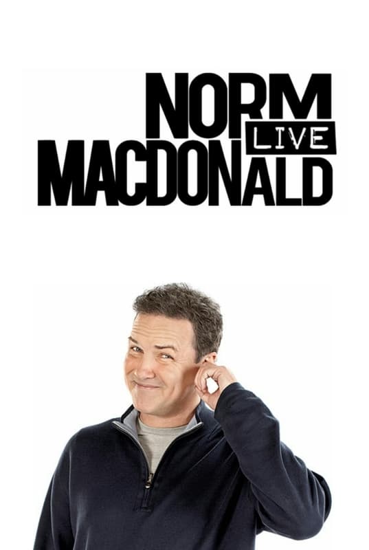 Norm Macdonald Live | Norm Macdonald Live