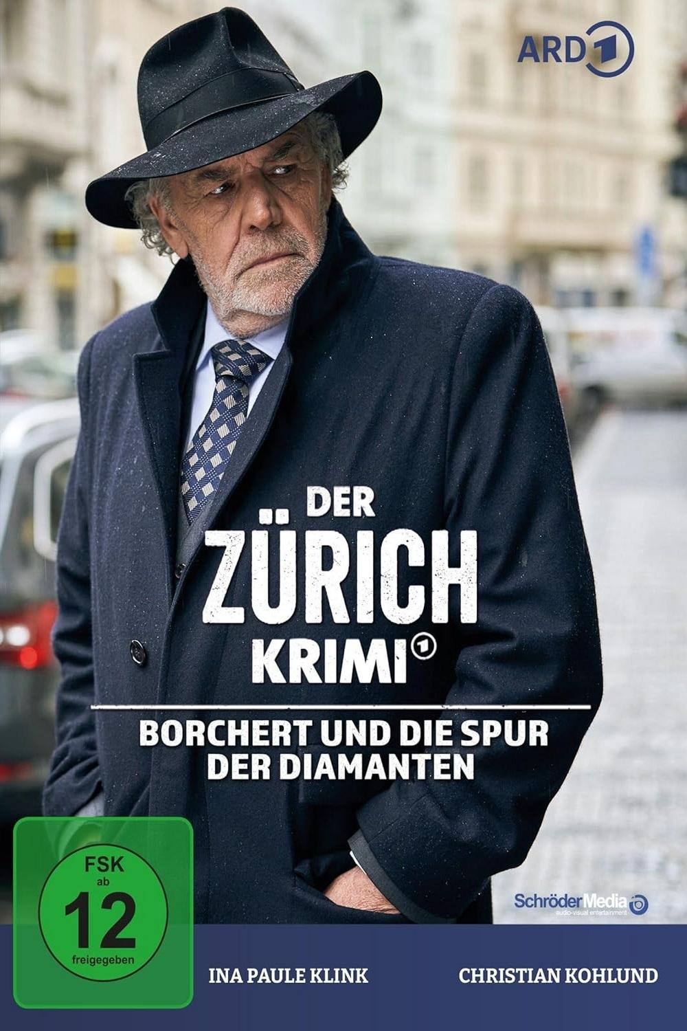 Der Zürich-Krimi: Borchert und die Spur der Diamanten