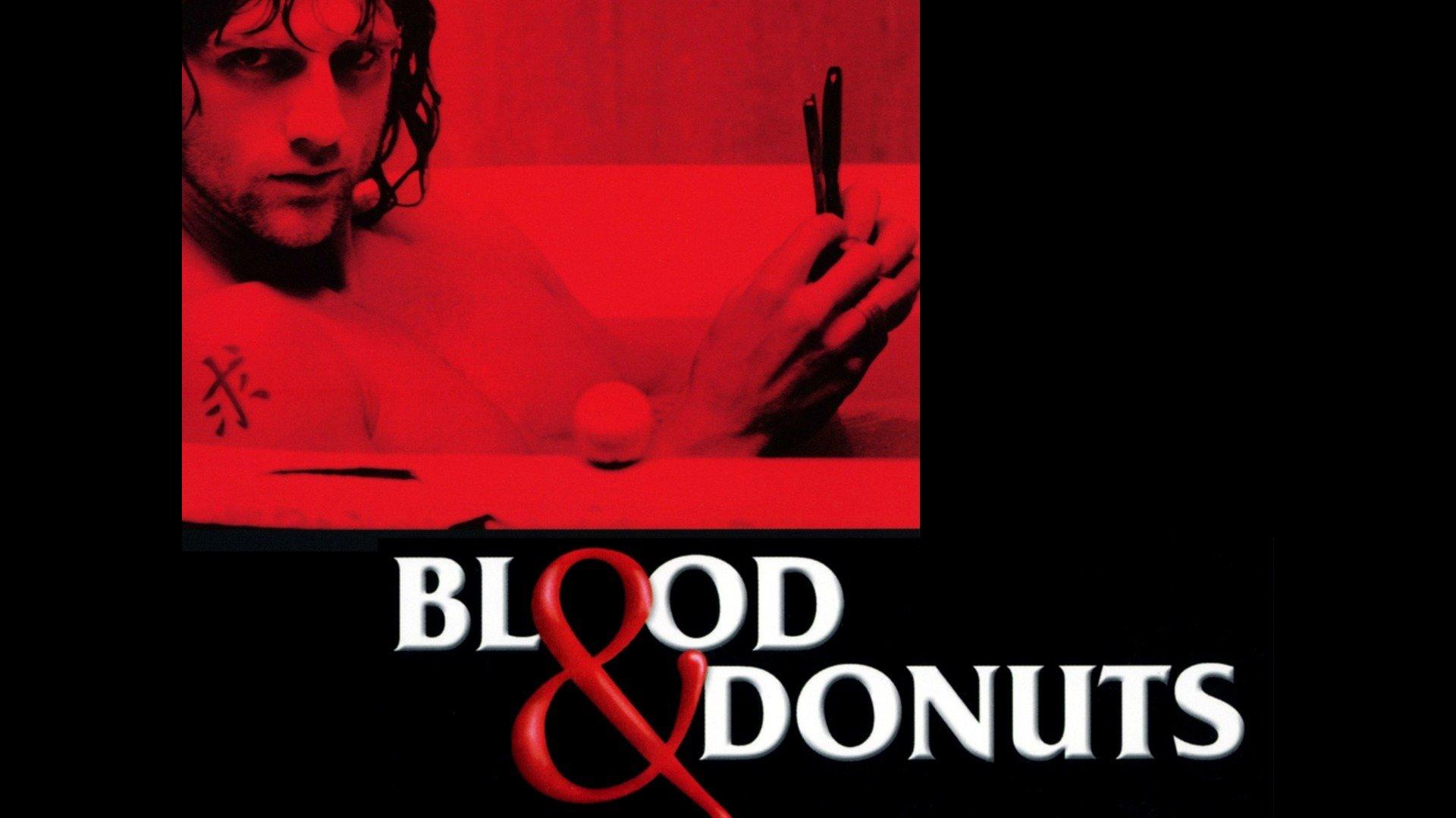 Blood & Donuts|Blood & Donuts