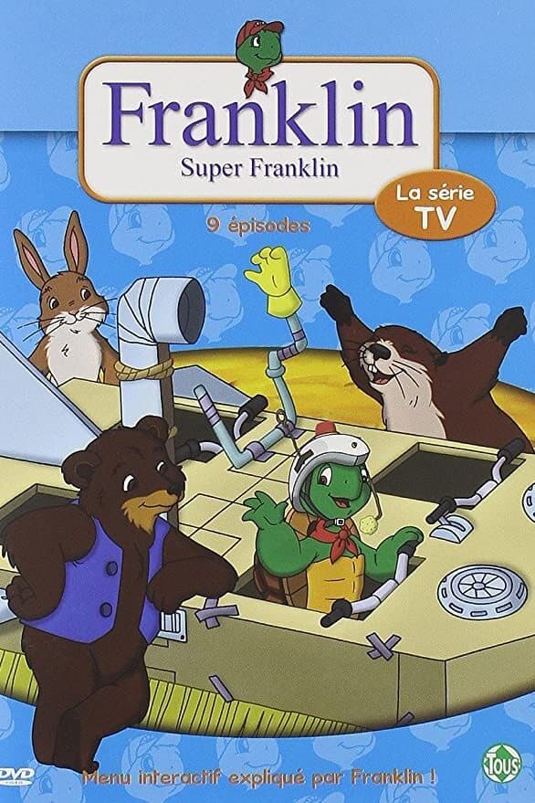 Franklin - Super Franklin | Franklin - Super Franklin