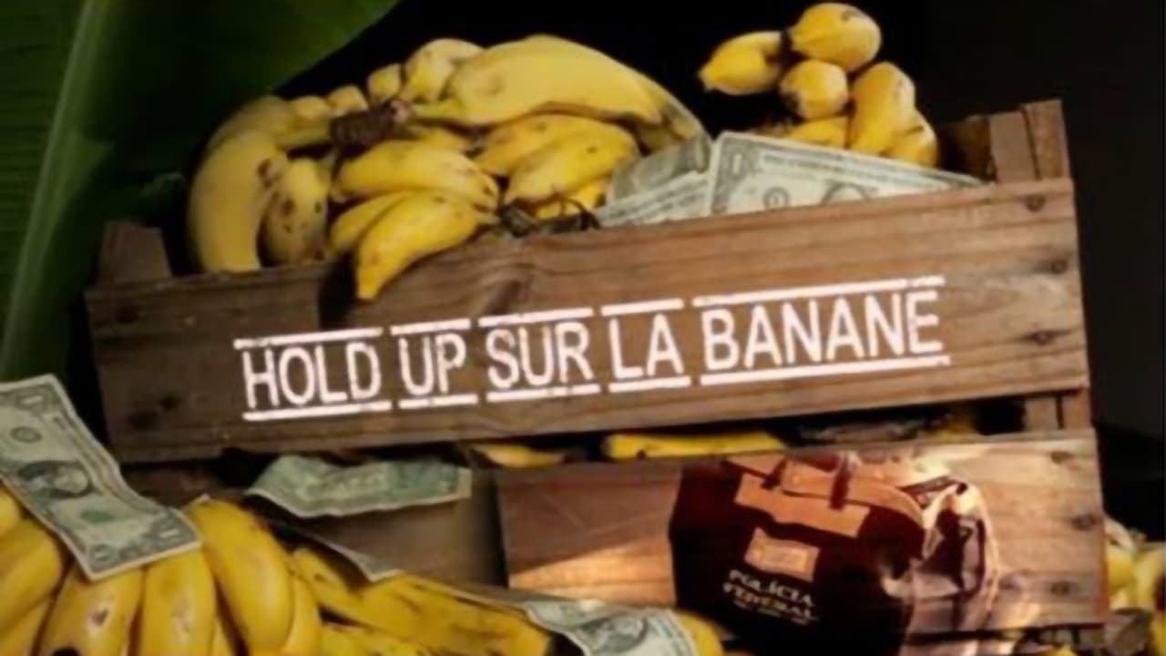 Hold-up sur la banane|Hold-up sur la banane