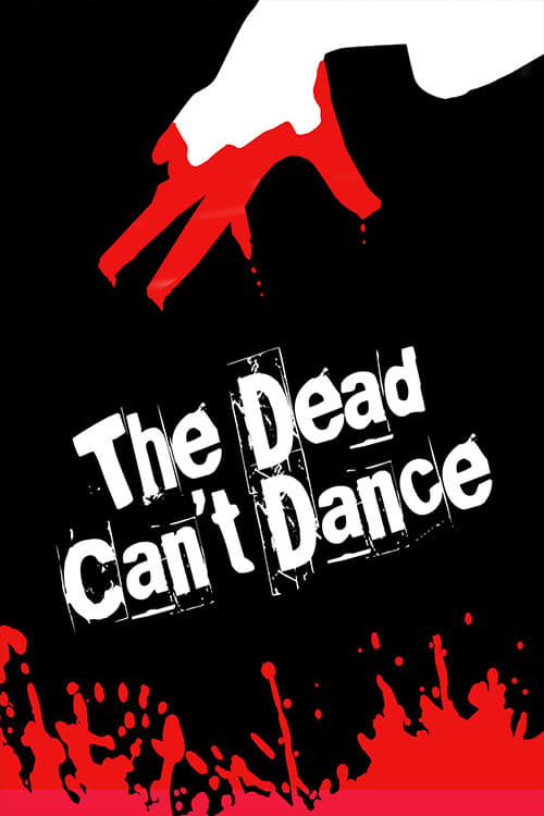 The Dead Can't Dance | The Dead Can't Dance