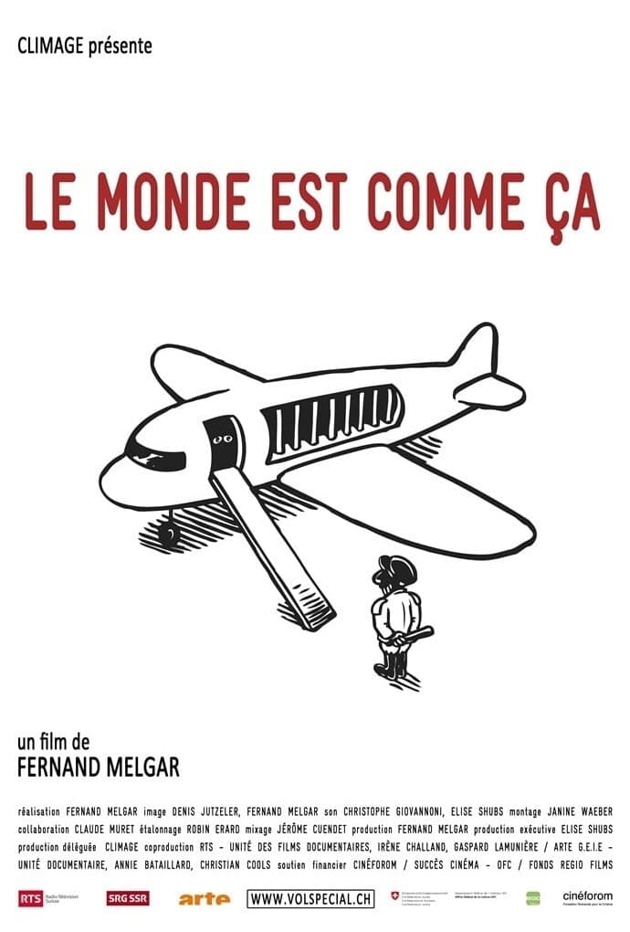 Le monde est comme ça | Le monde est comme ça