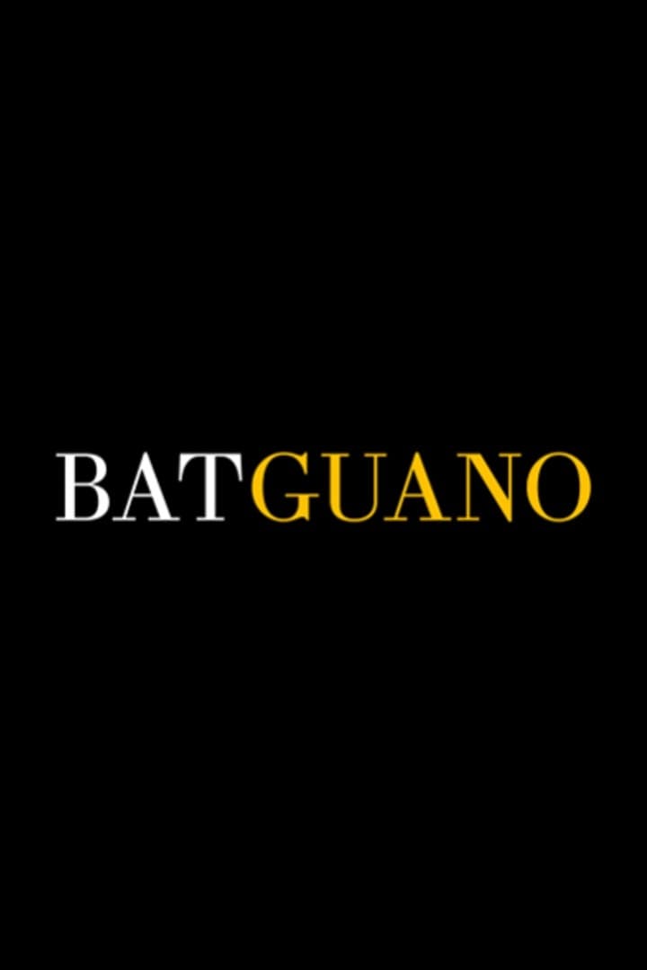 Batguano | Batguano