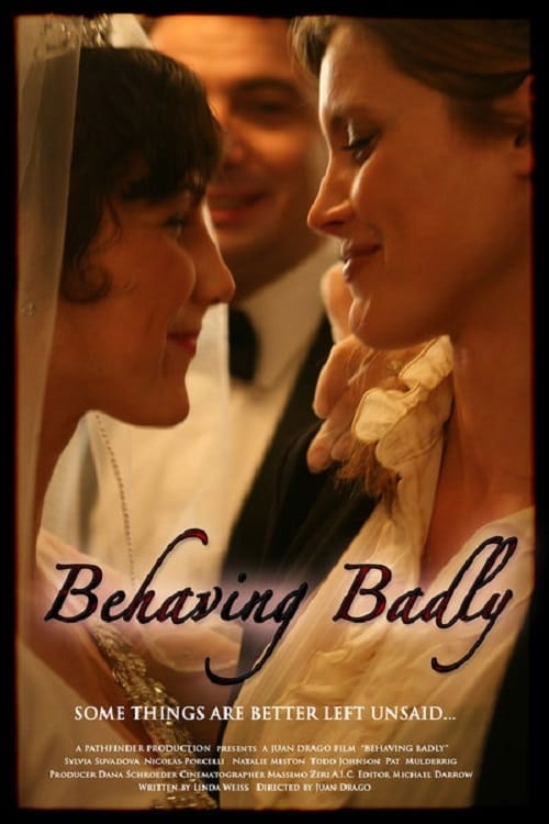 Behaving Badly | Behaving Badly