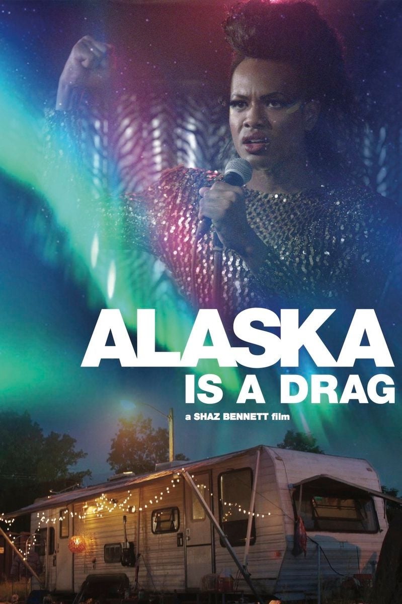 Alaska Is a Drag | Alaska Is a Drag