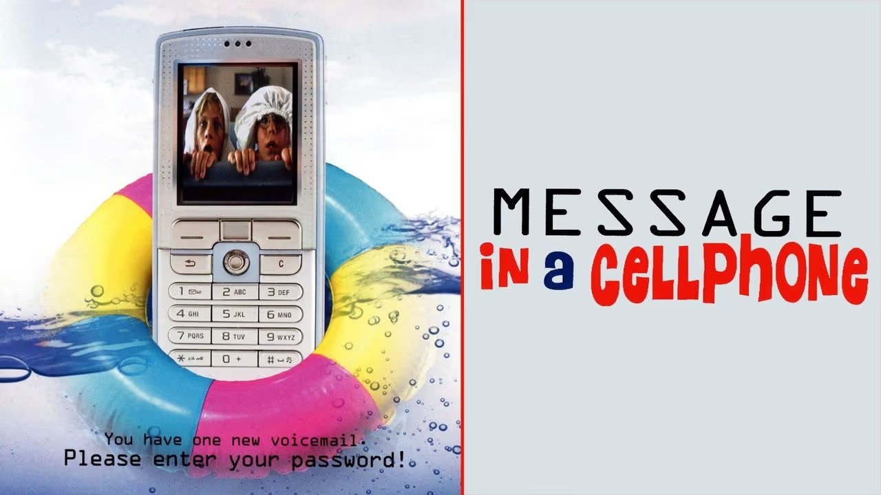 Message in a Cell Phone|Message in a Cell Phone