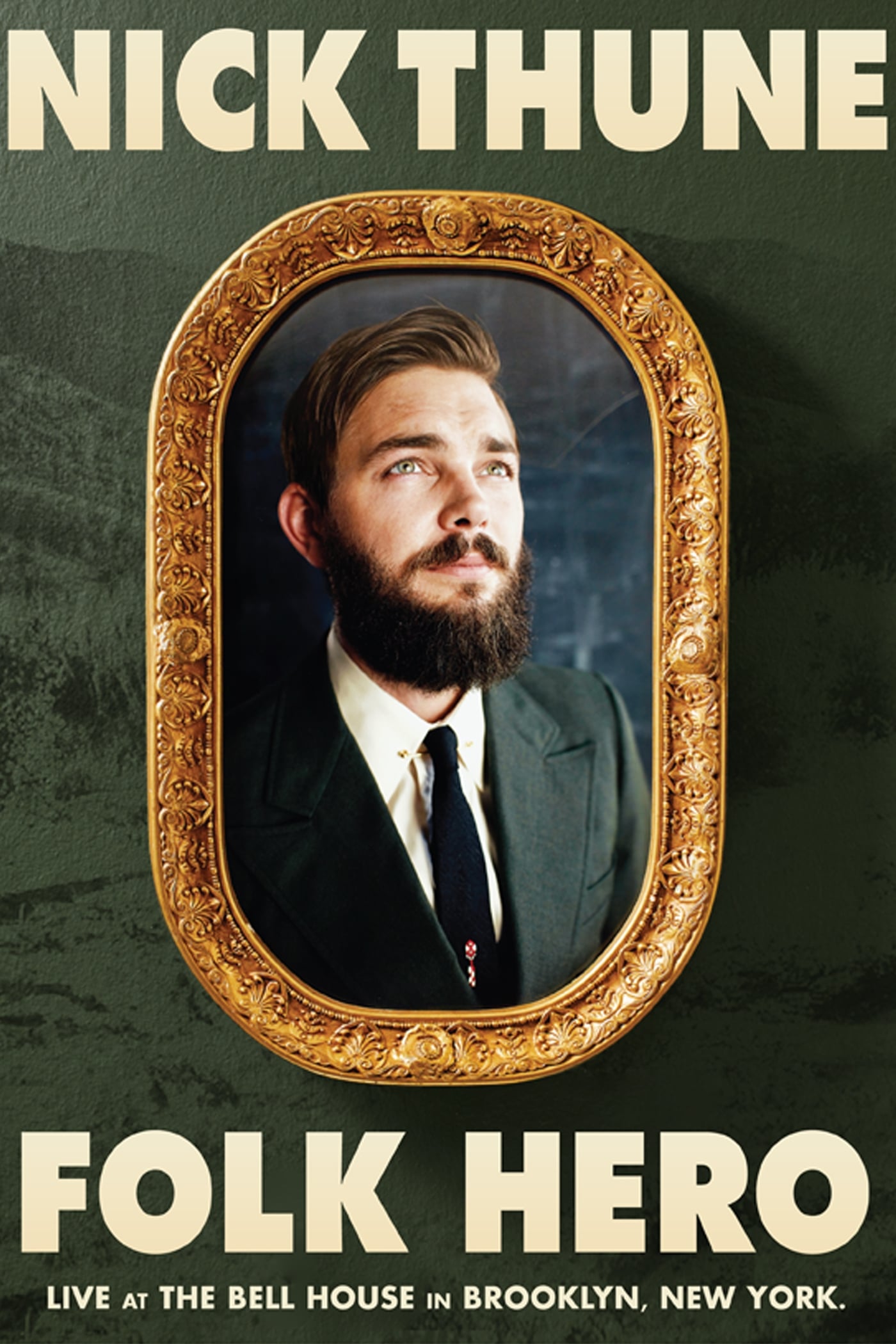 Nick Thune: Folk Hero | Nick Thune: Folk Hero