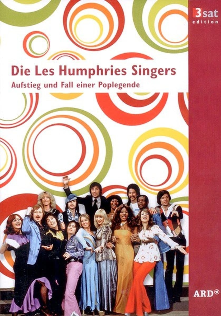 Die Les Humphries Singers - Aufstieg und Fall einer Poplegende | Die Les Humphries Singers - Aufstieg und Fall einer Poplegende