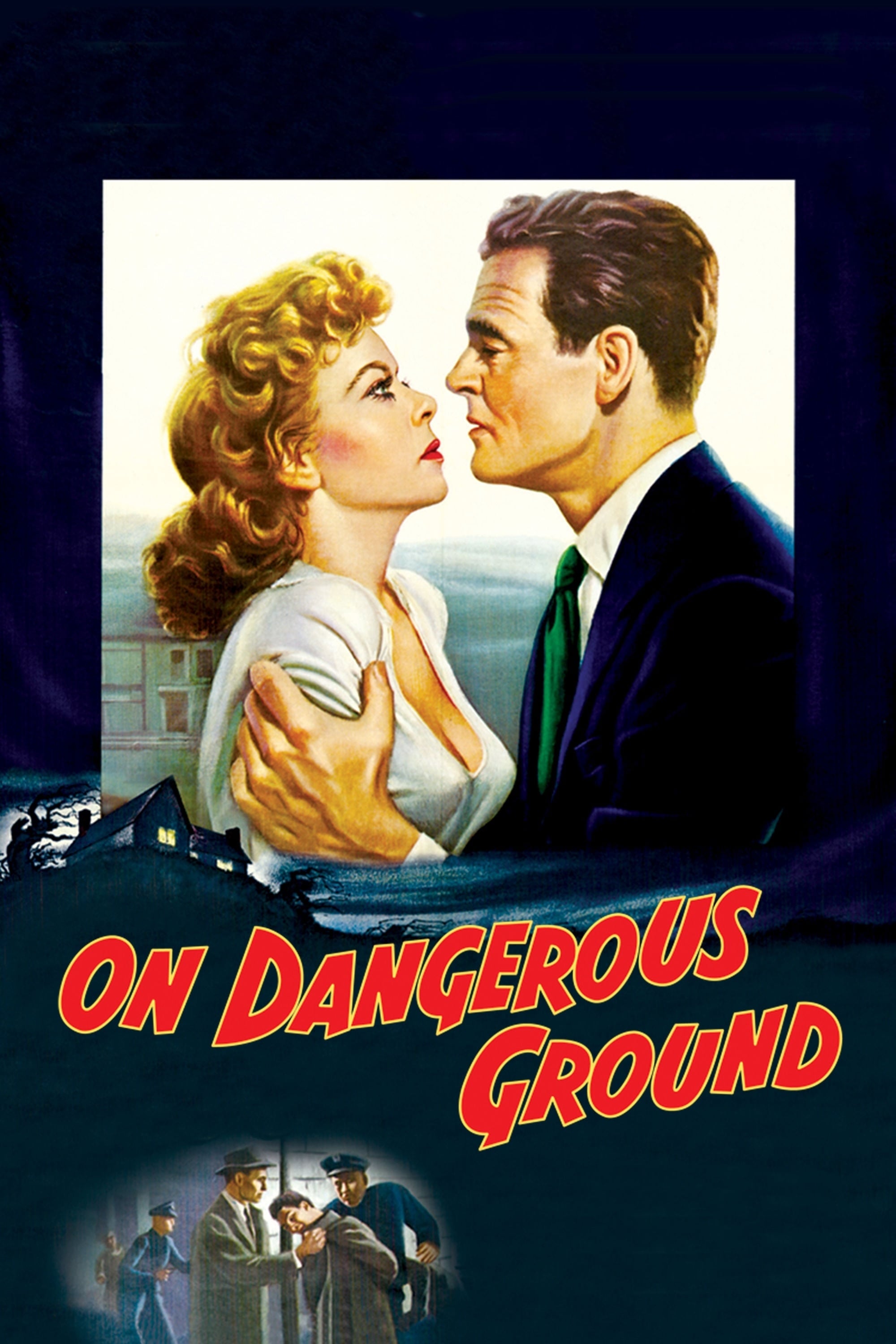 On Dangerous Ground | On Dangerous Ground