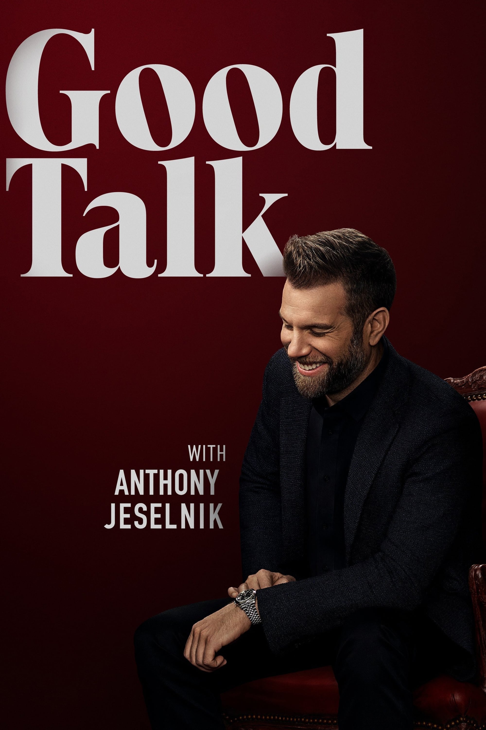 Good Talk with Anthony Jeselnik | Good Talk with Anthony Jeselnik