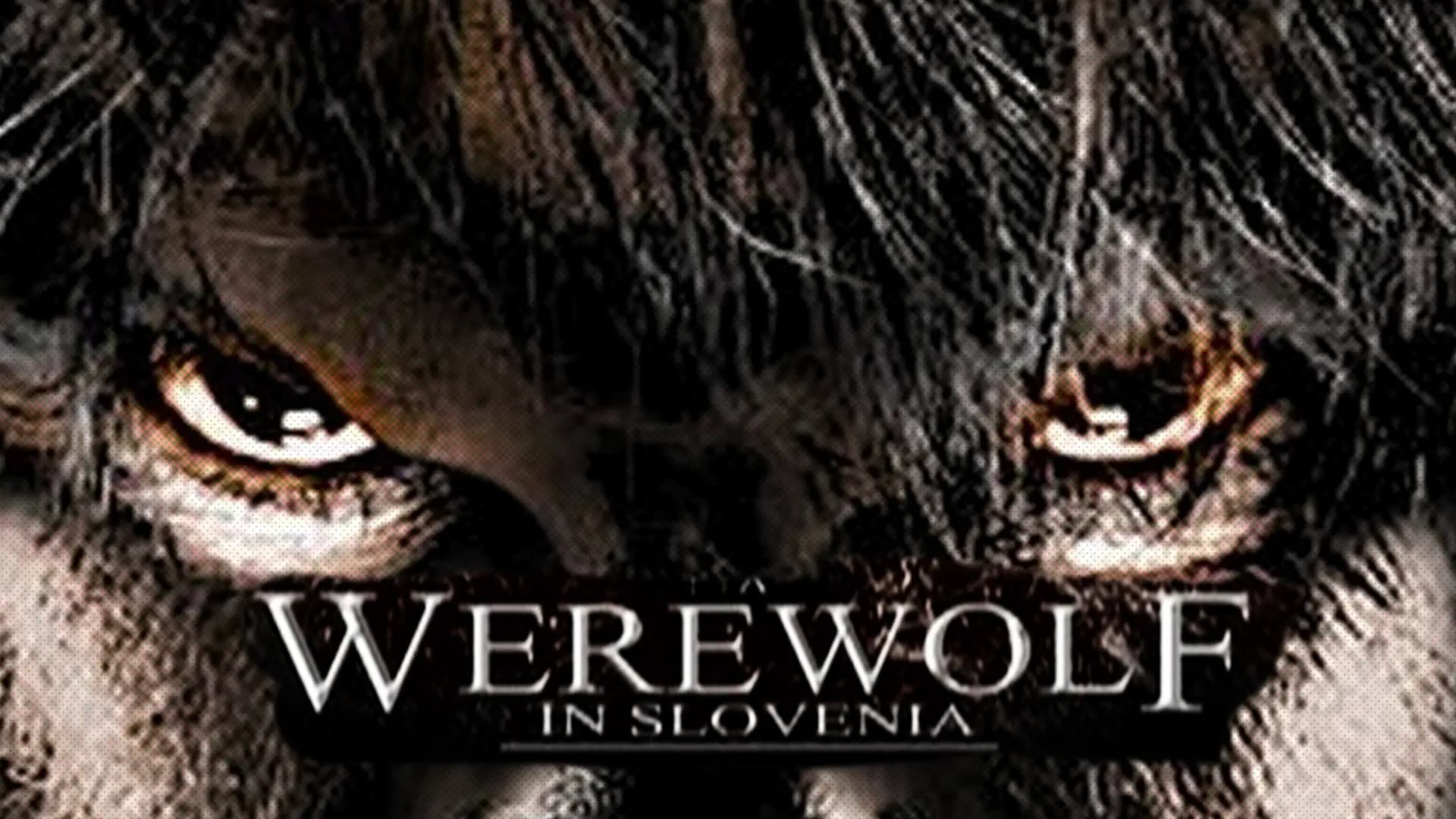 A Werewolf in Slovenia|A Werewolf in Slovenia