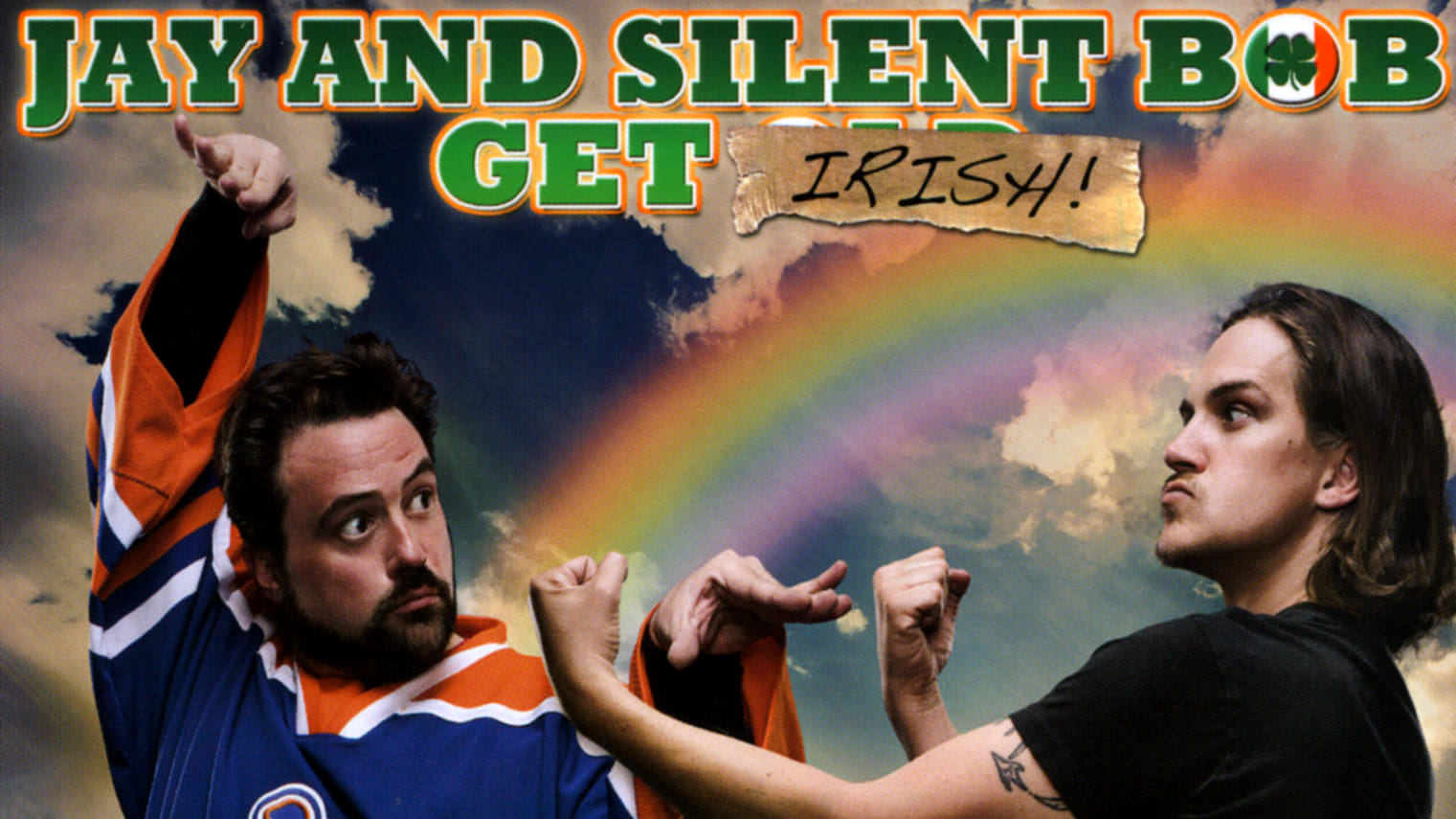 Jay and Silent Bob Get Irish: The Swearing o' the Green!|Jay and Silent Bob Get Irish: The Swearing o' the Green!