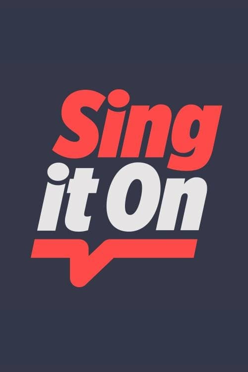 Sing It On | Sing It On